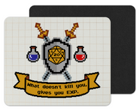 What Doesn't Kill Me Gives Me EXP Mousepad