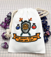 What Doesn't Kill You Gives You EXP Dice Bag