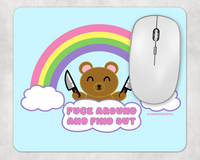 F Around and Find Out Kawaii Bear Mousepad