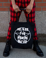 We Are The Weirdos, Mister - Canvas Tote Bag